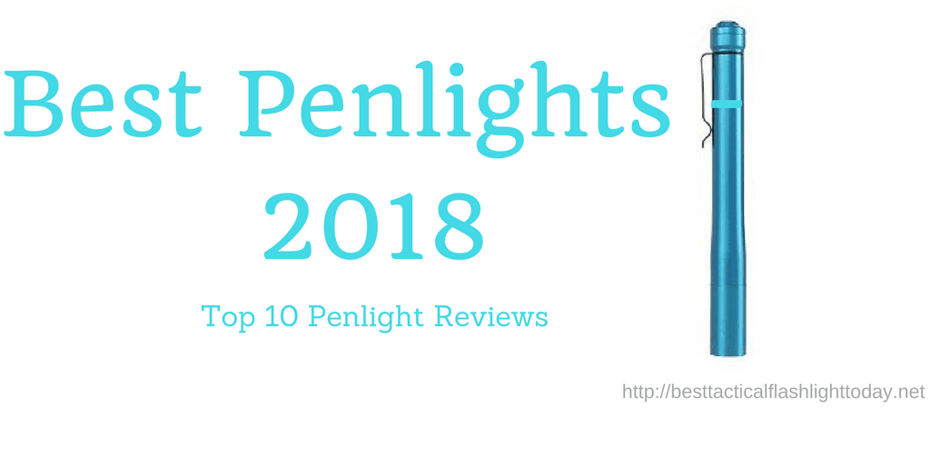 Best Penlights 2018 Comparison Of The 10 Btft Best Penlight 2018