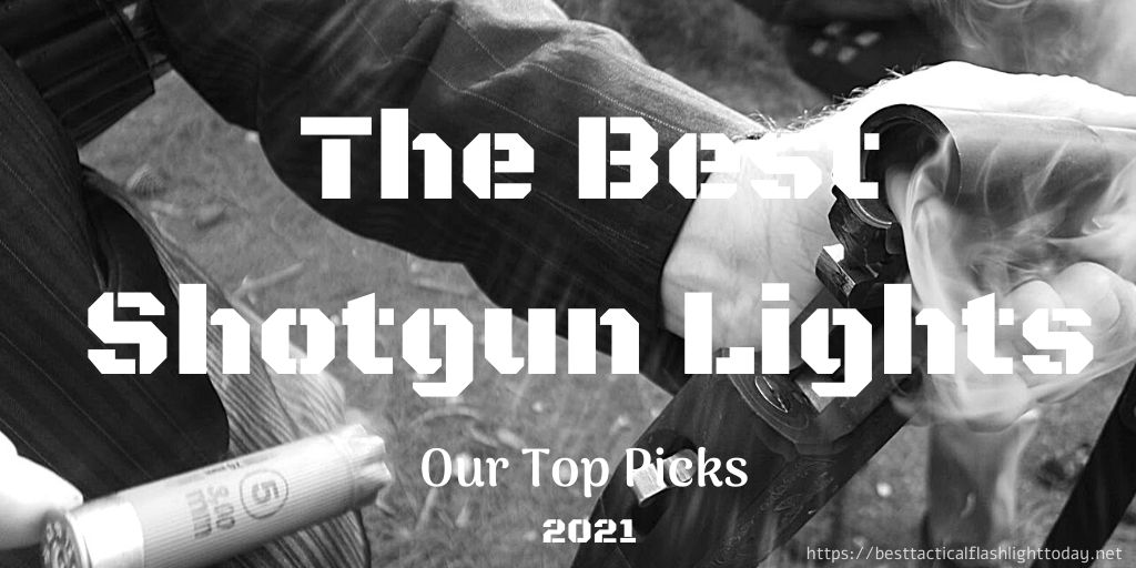 Boom Baby! Best Shotgun Lights 2021 Top 5 POWERFUL Lights